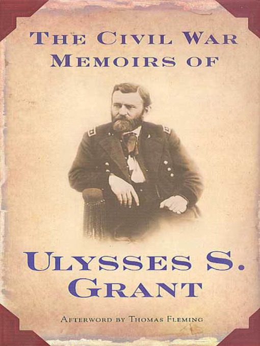 Cover image for The Civil War Memoirs of Ulysses S. Grant